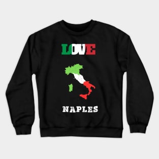 Naples shirt - napoli maglietta t shirt napl maglietta Napoletana Crewneck Sweatshirt